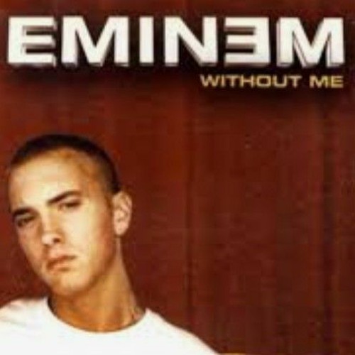 Eminem – Without Me 1