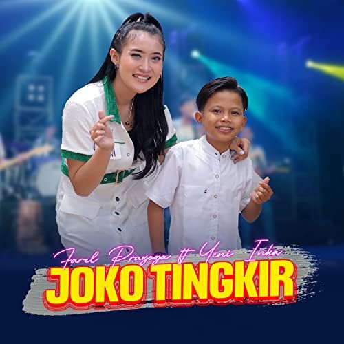 Farel Prayoga – Joko Tingkir Ft. Yeni Inka 2