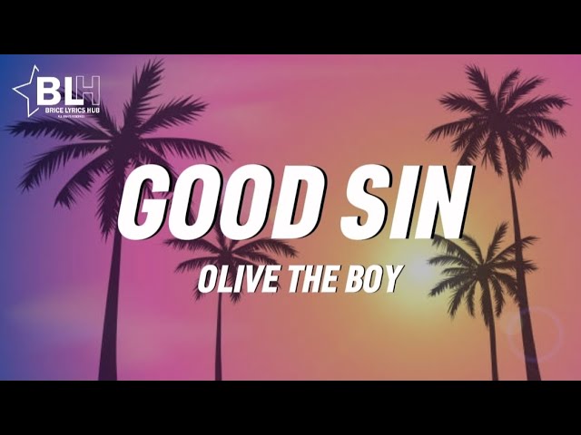 Olivetheboy – GoodSin 1