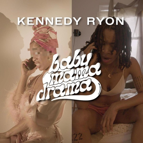 Kennedy Ryon – Baby Mama Drama (Live) 2