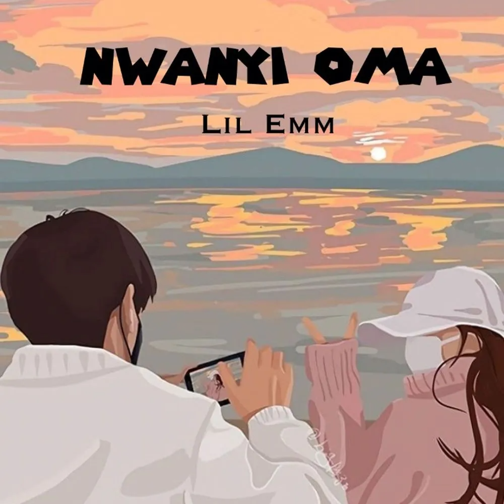 Lil Emm Nwanyi Oma Mp3 Download