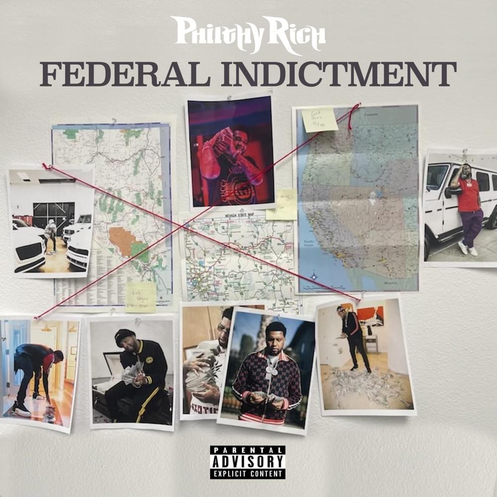 Philthy Rich FEDERAL INDICTMENT Zip Download