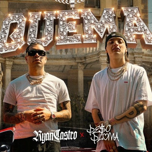 Ryan Castro, Peso Pluma & SOG – QUEMA 4