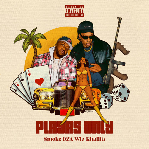 Smoke DZA & Wiz Khalifa - Playa's Only 8