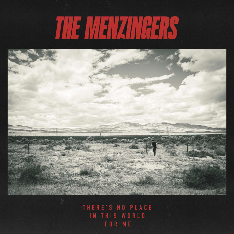 The Menzingers – There’s No Place In This World For Me 1