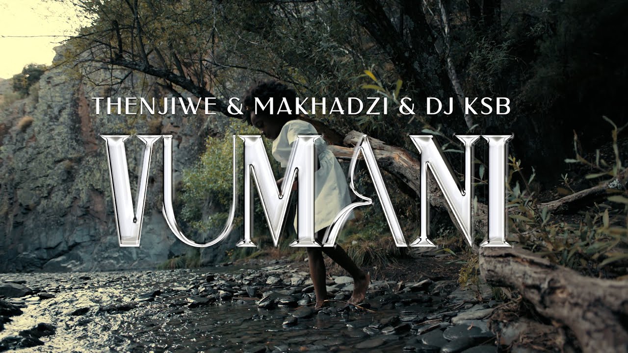 Thenjiwe – Vumani Ft. Makhadzi & DJ KSB 1