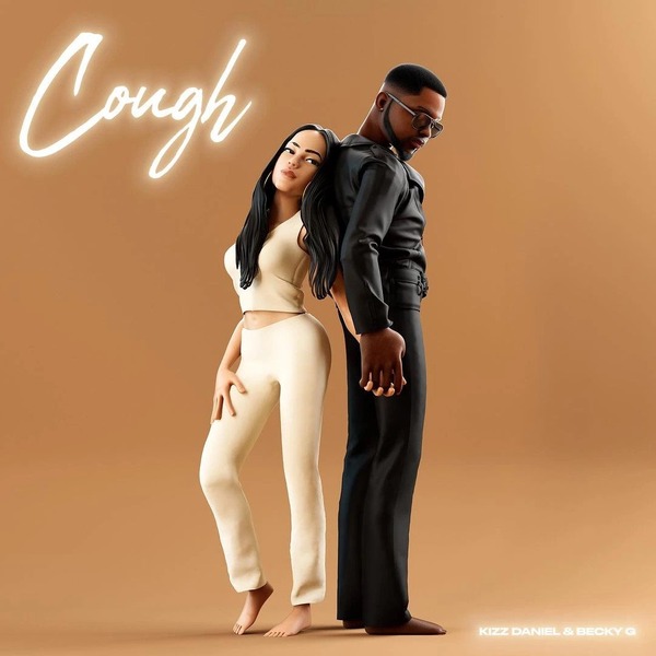 Kizz Daniel – Cough (Remix) Ft. Becky G 2