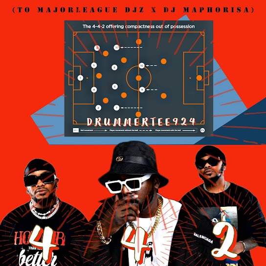 DrummeRTee924 – 442 Formation (To Major League Djz & DJ Maphorisa) 7