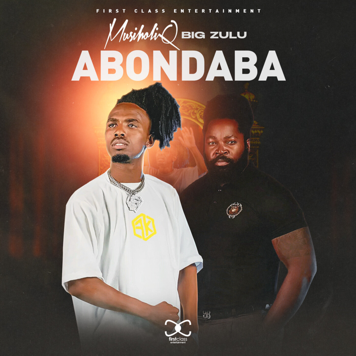 MusiholiQ – Abondaba Remix Ft. Big Zulu 1