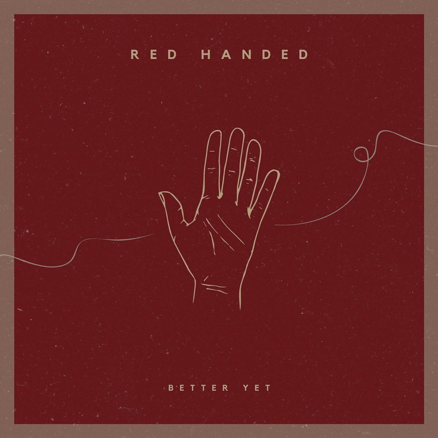 Better Yet Red Handed Mp3 Download