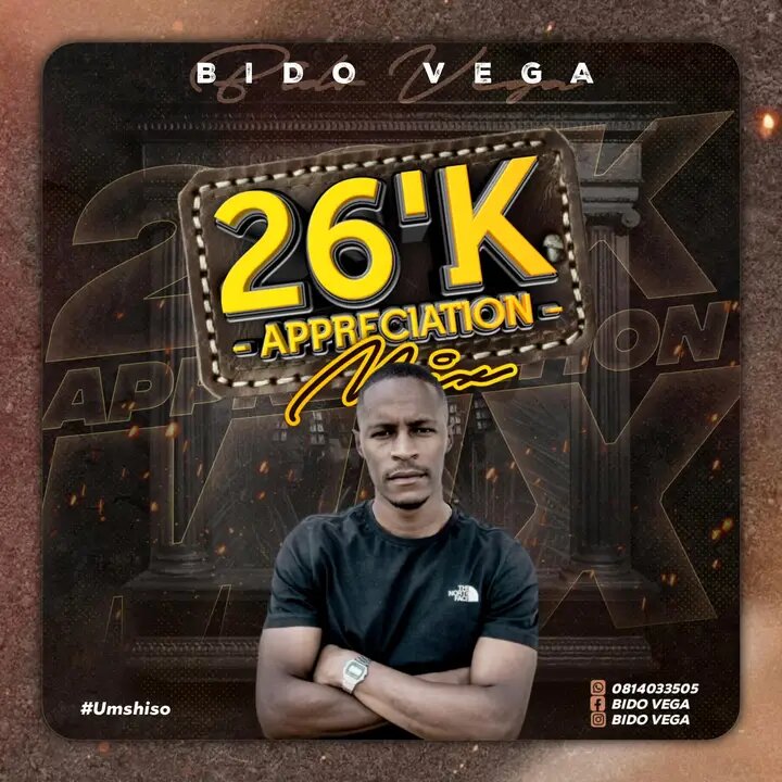 Bido-Vega 26k Appreciation Mixtape Mp3 Download