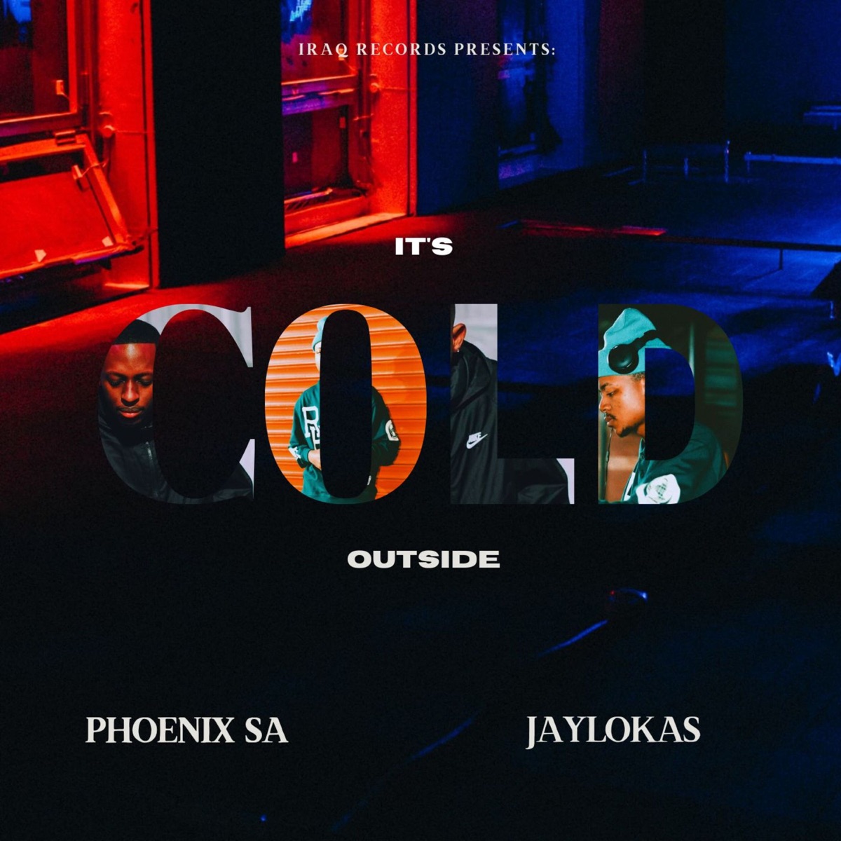 Phoenix SA It’s Cold Outside Mp3 Download