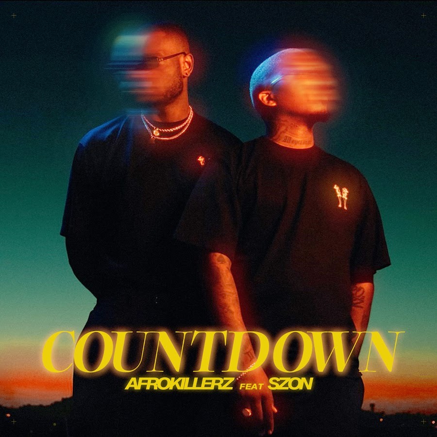 Afrokillerz – Countdown (La la la) Ft. Szon 3