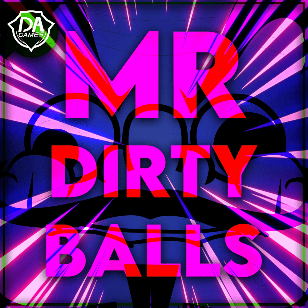 DAGames Mr. Dirty Balls Mp3 Download