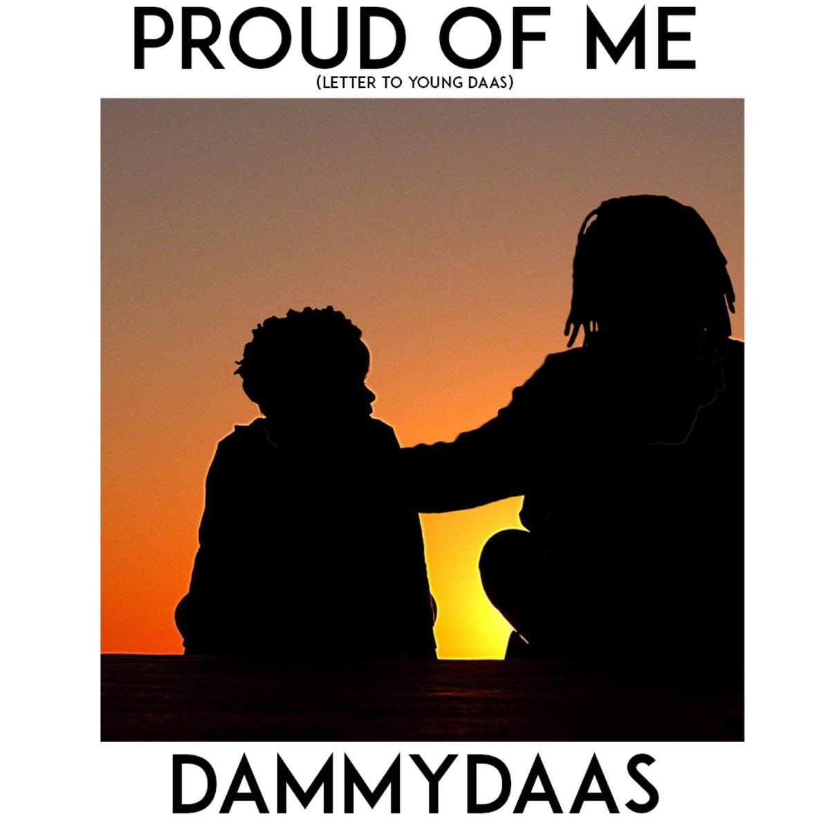 Dammydaas – Proud Of Me 1