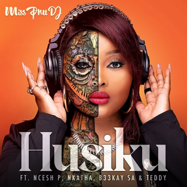 Miss Pru DJ – Husiku Ft. BeeKay, Ncesh P, Nkatha & Teddy 1