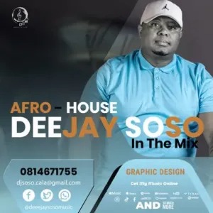 Deejay Soso – In The Mix (Afro House) 2