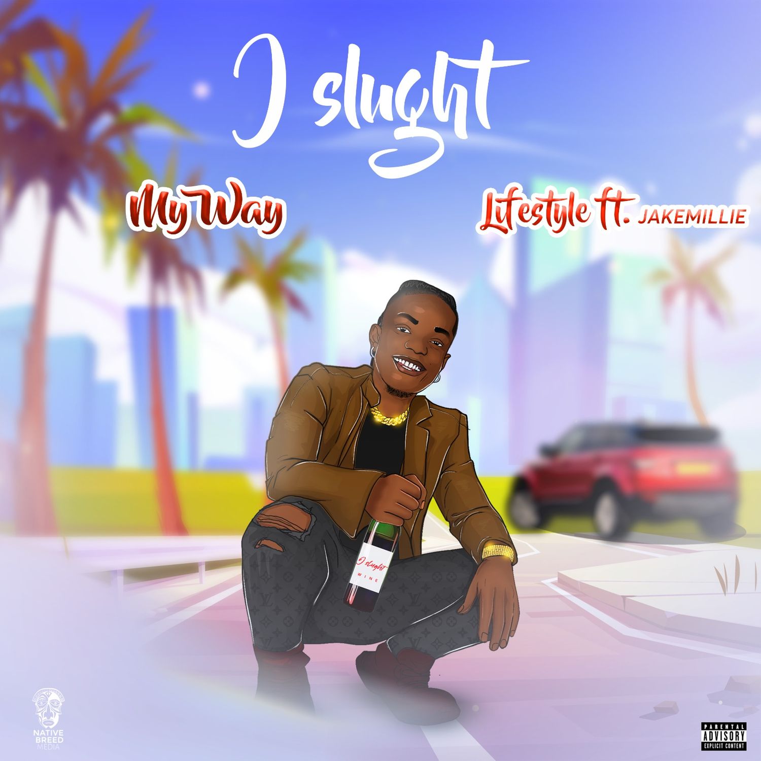 J Slught My Way Mp3 Download