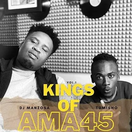 DJ Manzo SA & Tumisho – KINGS OF AMA45 1