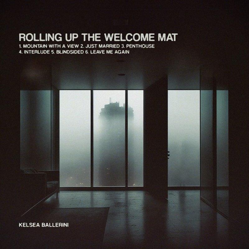 Kelsea Ballerini Rolling Up The Welcome Mat (For Good) Zip Download