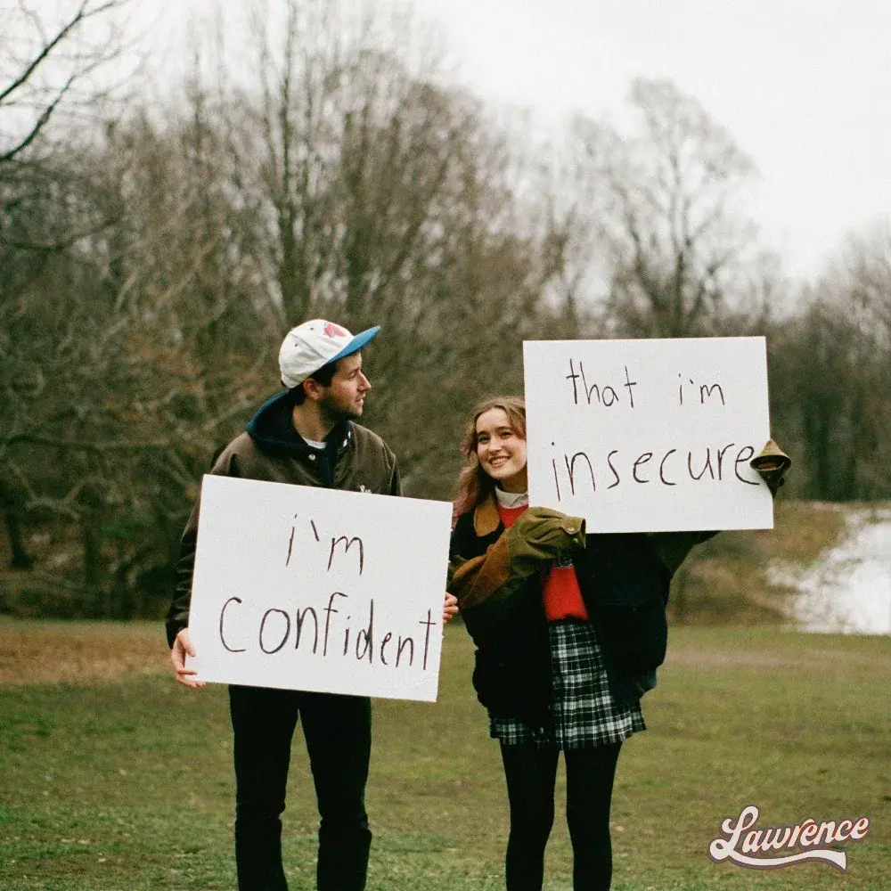 Lawrence – i'm confident that i'm insecure 1