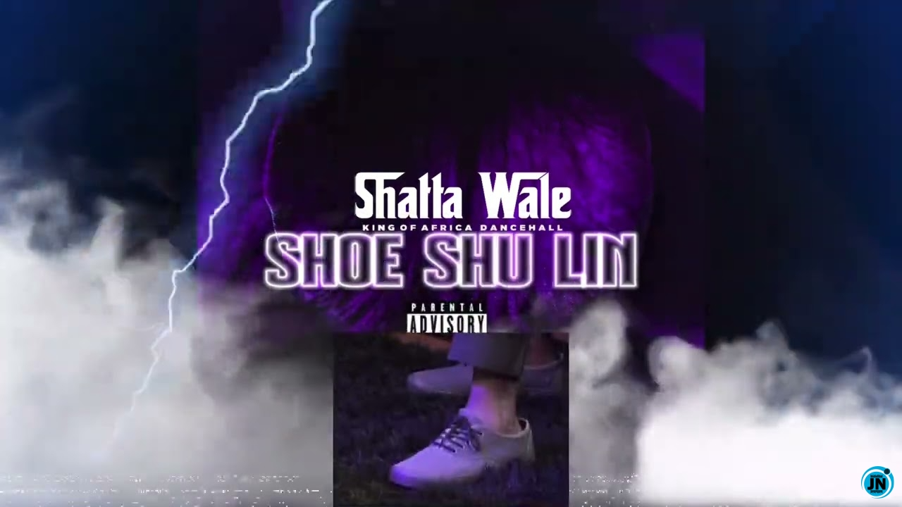 Shatta Wale Shoe Shu Lin Mp3 Download