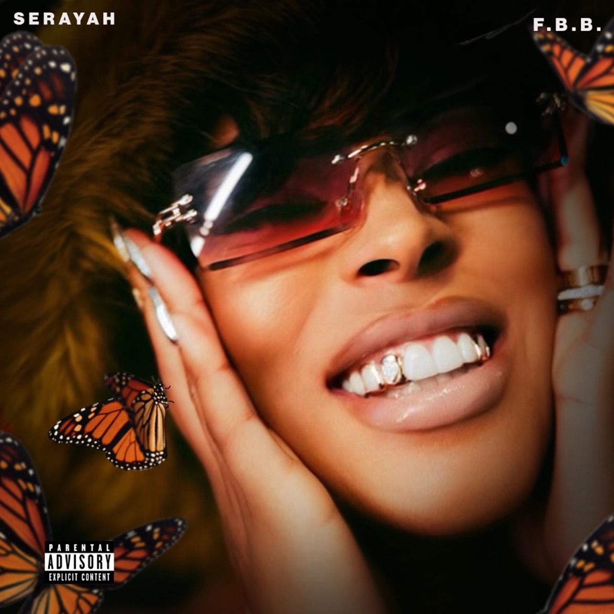 Serayah – F.B.B 1