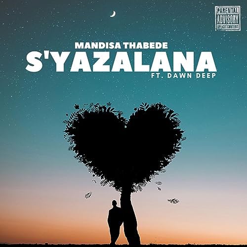 Mandisa Thabede – S’yazalana Ft. Dawn Deep 3