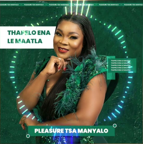 Pleasure Tsa Manyalo – Thapelo ena le maatla 3