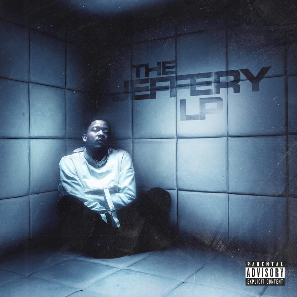 ALBUM: ​​idontknowjeffery – The Jeffery 3