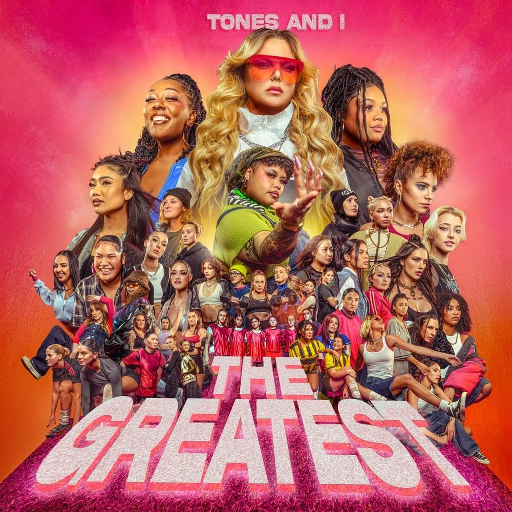 Tones and I – The Greatest 1