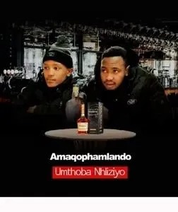 Amaqophamlando – Umthoba Nhliziyo 2