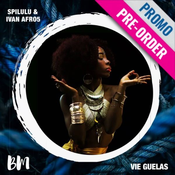 Ivan Afro5 & Spilulu – Vie Guelas 3