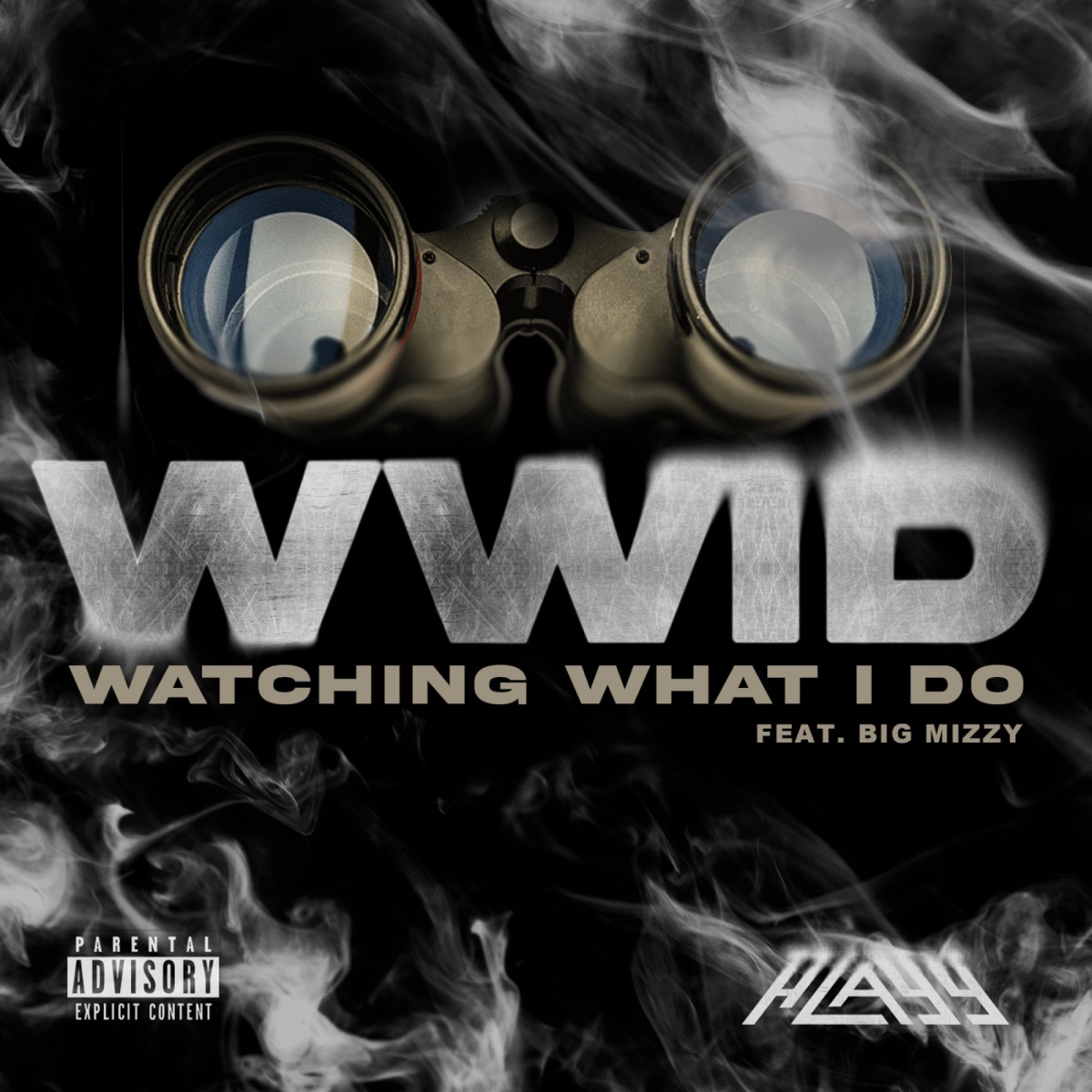 Playy Ft. BiGMiZZY – Watching What I Do (WWID) 2