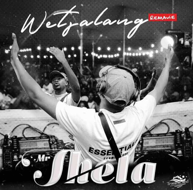 Mr Thela – Wetsalang Remake 3