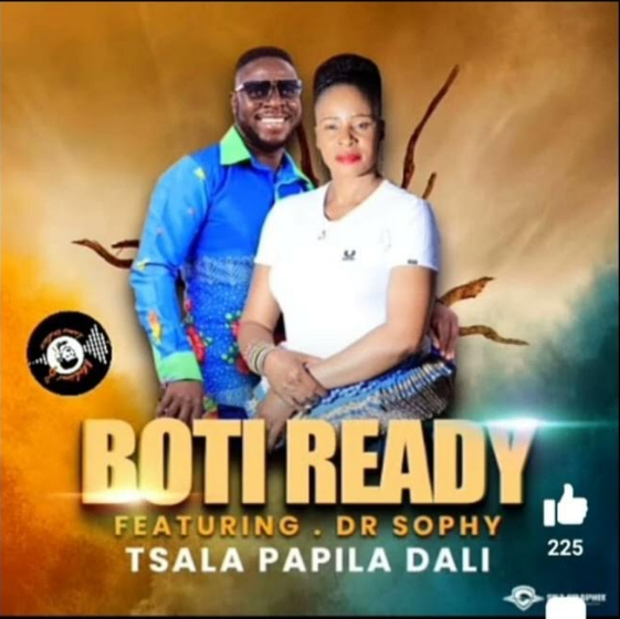 Boti Ready – Tsala Papila Dali ft. Dr Sophy 3