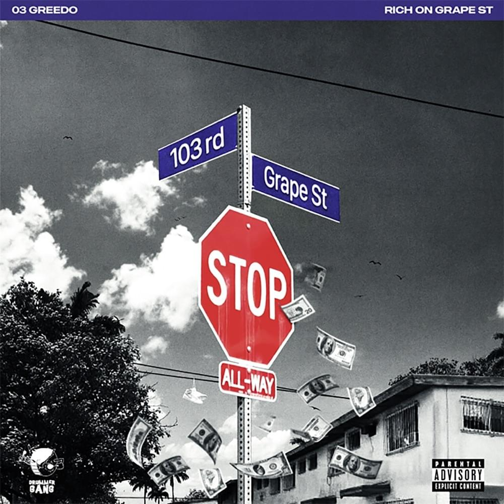 03 Greedo Rich On Grape Street Mp3 Download