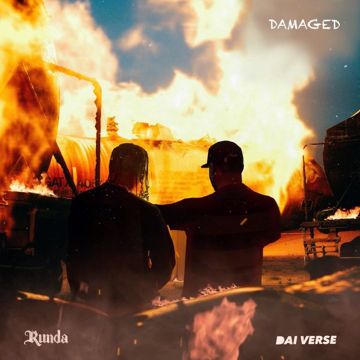 RUNDA – Damaged Ft. Dai Verse 32