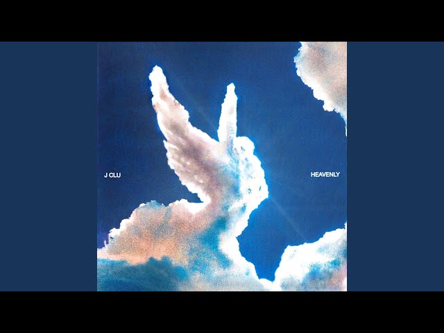 J Clu – Heavenly 1