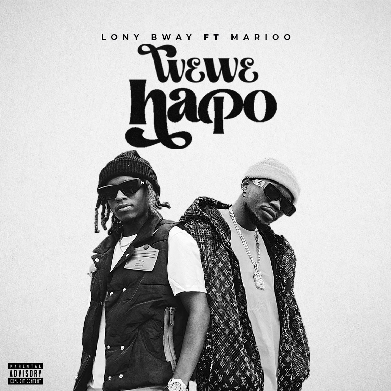 Lony Bway – Wewe Hapo Ft. Marioo 1