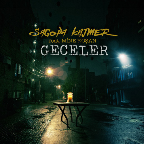 Sagopa Kajmer & Mine Koşan Geceler Mp3 Download