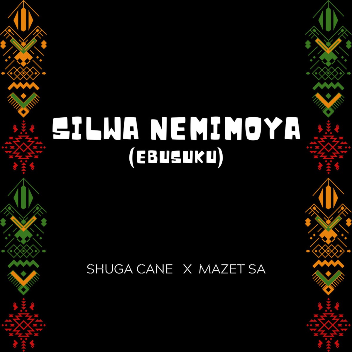 Shuga Cane Silwa Nemimoya Mp3 Download