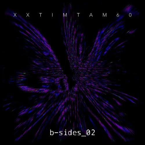 ALBUM: XXTIMTAM60 – b-sides_02 1