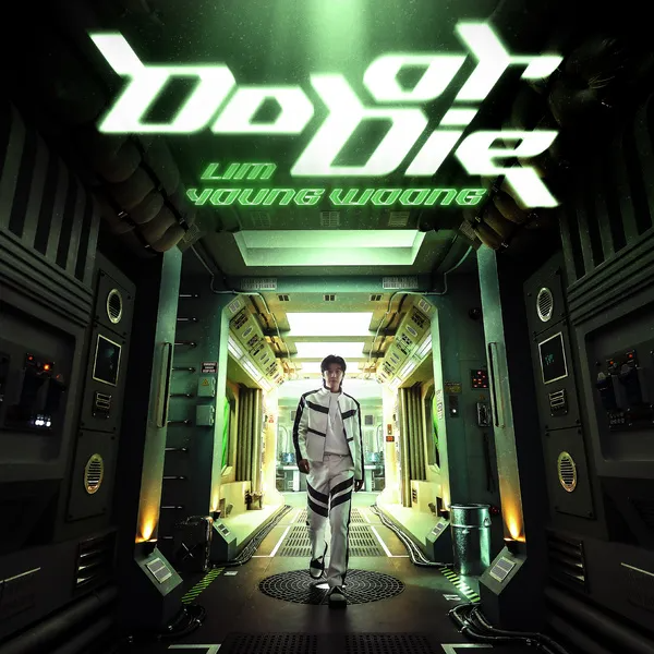 LIM YOUNG WOONG – Do or Die 2