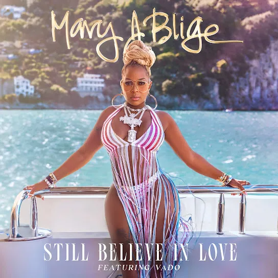 Mary J. Blige Still Believe In Love Mp3 Download