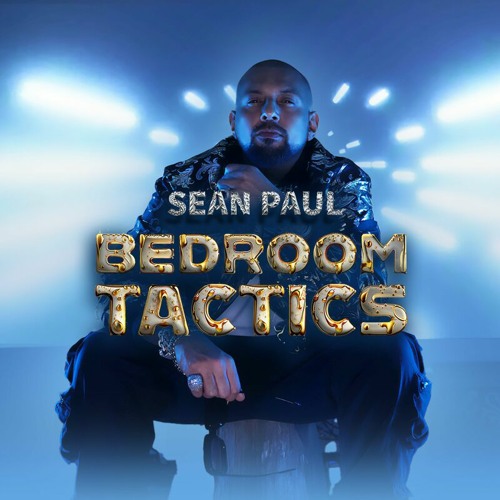 Sean Paul – Bedroom Tactic 1