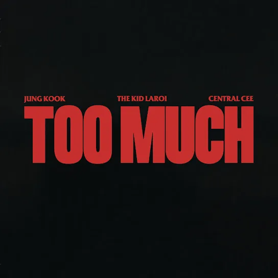 The Kid LAROI – TOO MUCH Ft. Jung Kook & Central Cee 4