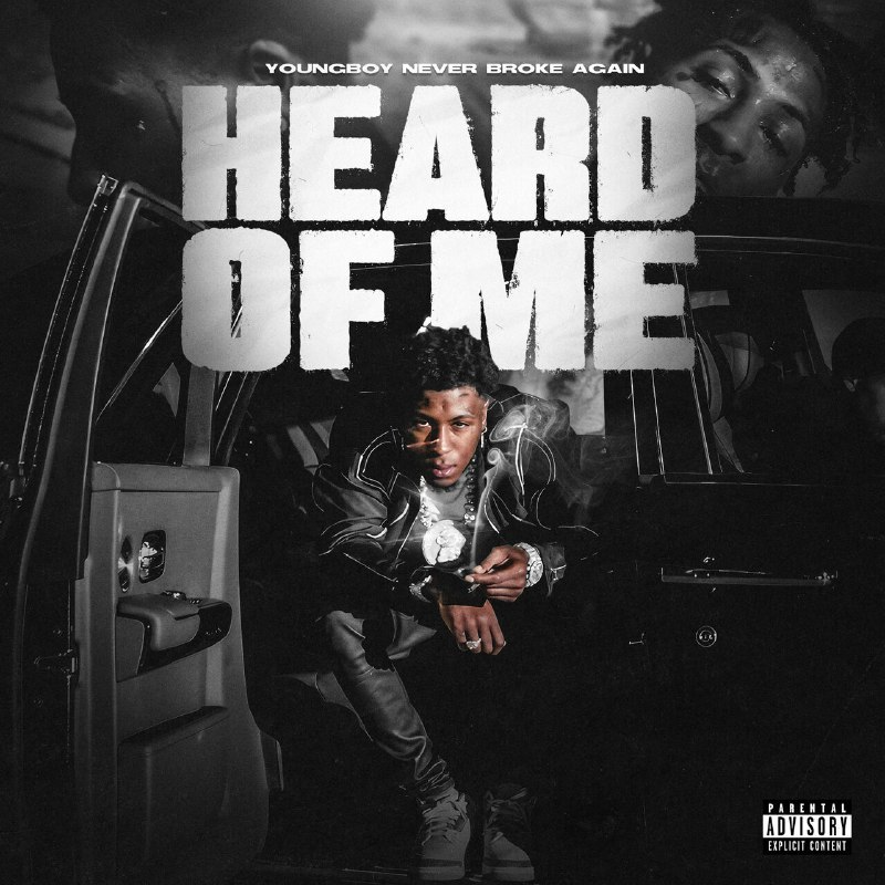 YoungBoy Never Broke Again – Heard Of Me 1