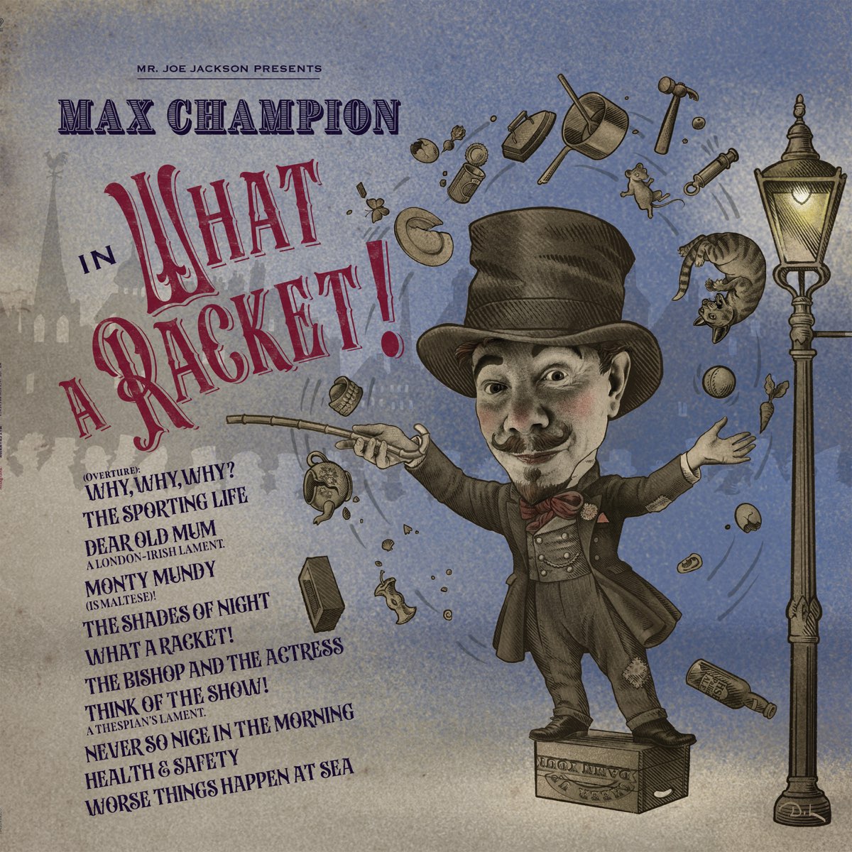 Joe Jackson Mr. Joe Jackson presents: Max Champion in 'What A Racket!' Zip Download