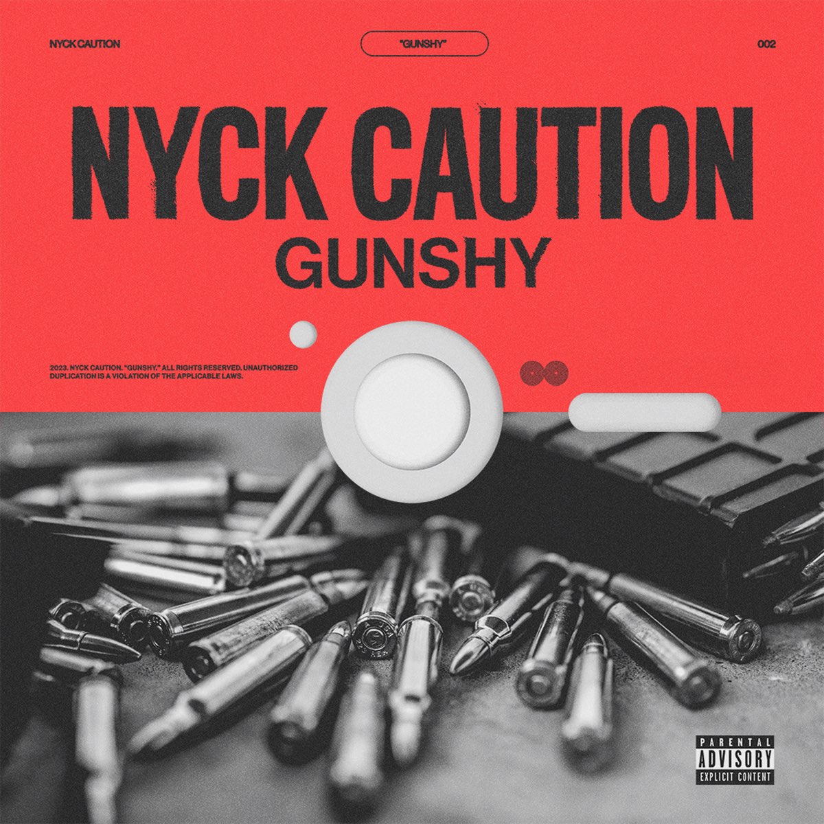 Nyck Caution GUNSHY Mp3 Download